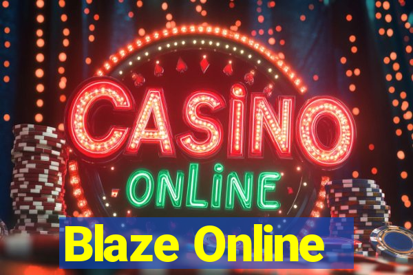 Blaze Online