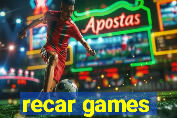 recar games