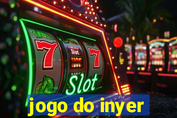 jogo do inyer