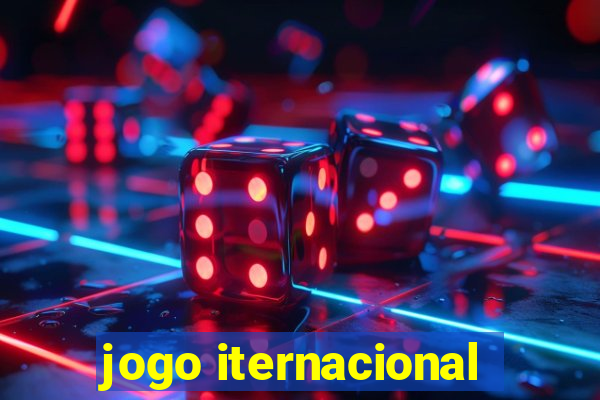 jogo iternacional