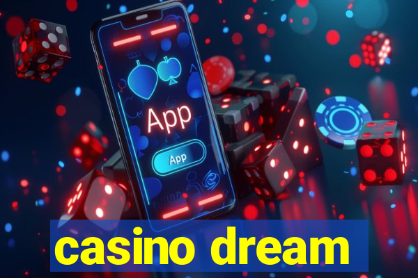 casino dream