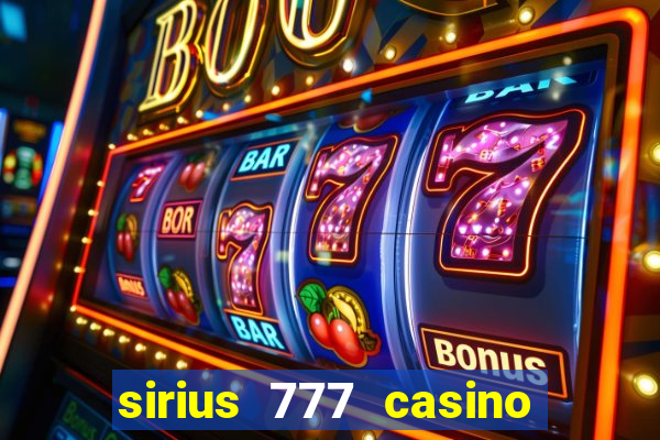 sirius 777 casino login download