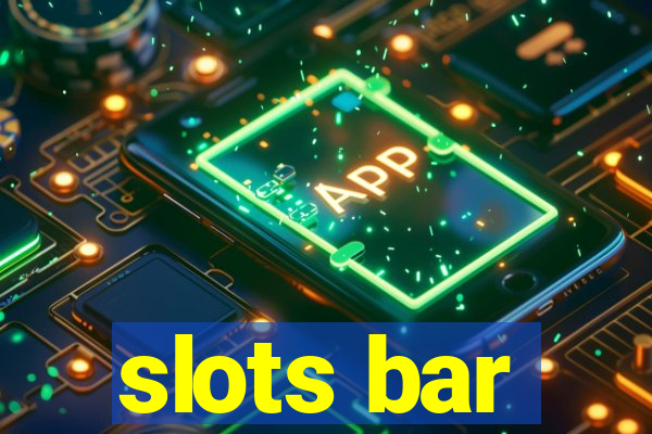 slots bar