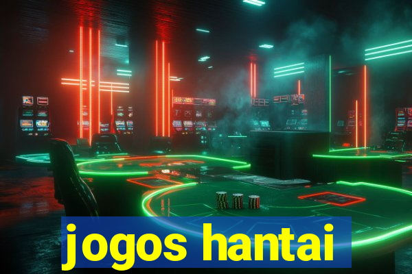 jogos hantai