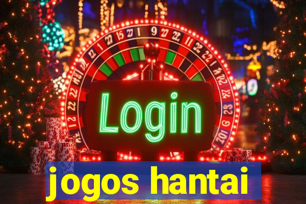 jogos hantai