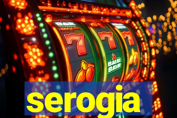 serogia