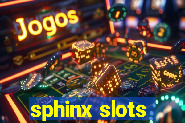 sphinx slots