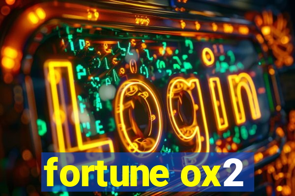 fortune ox2