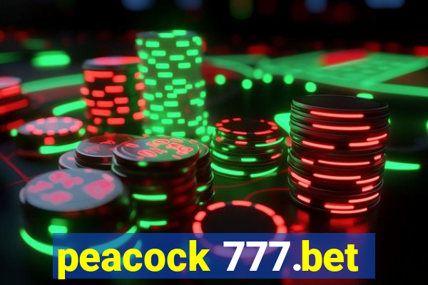 peacock 777.bet