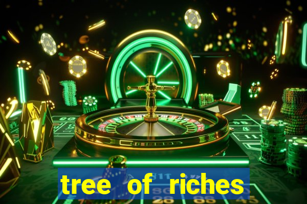 tree of riches slot machine