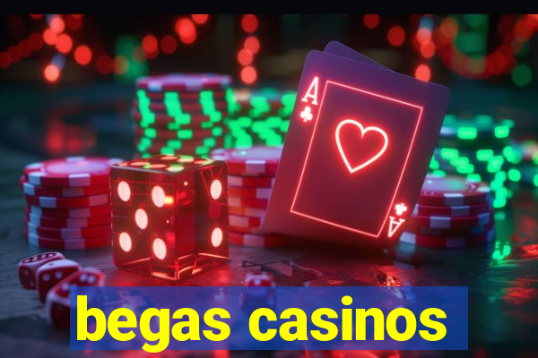 begas casinos