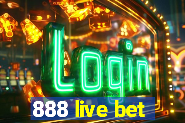 888 live bet