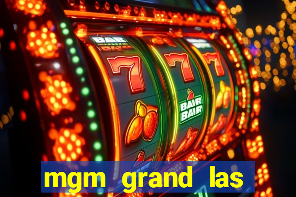 mgm grand las vegas casino