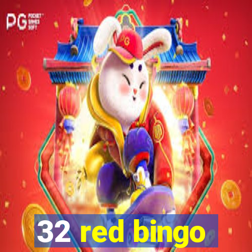 32 red bingo