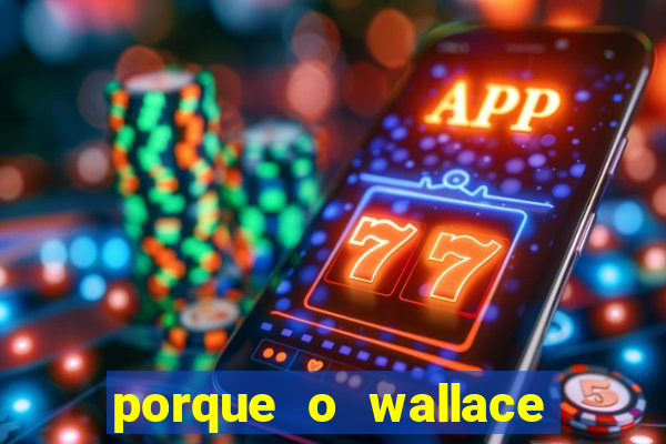 porque o wallace saiu do cruzeiro