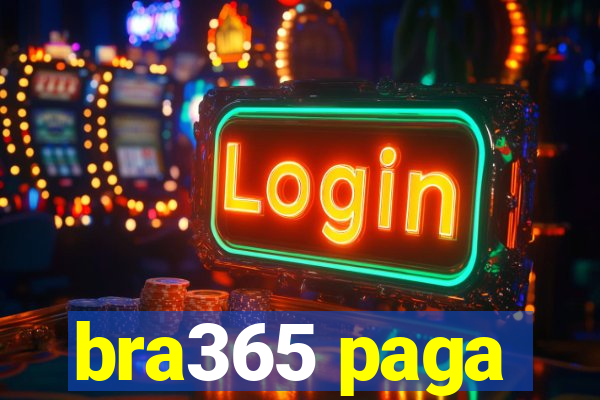 bra365 paga