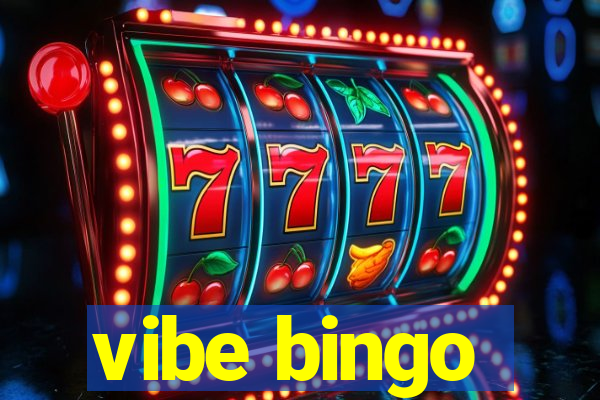 vibe bingo