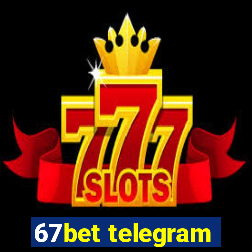 67bet telegram