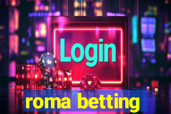 roma betting