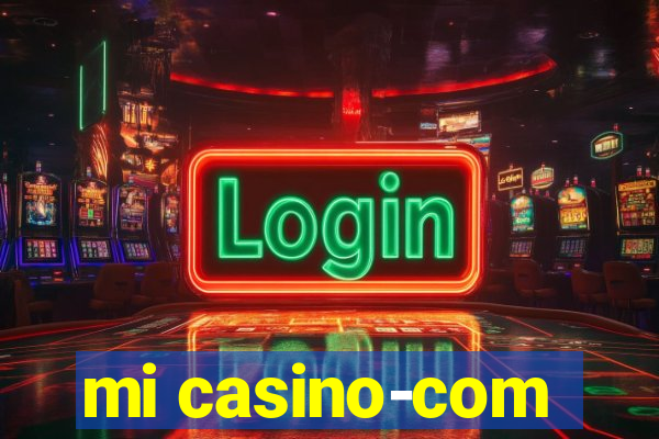 mi casino-com