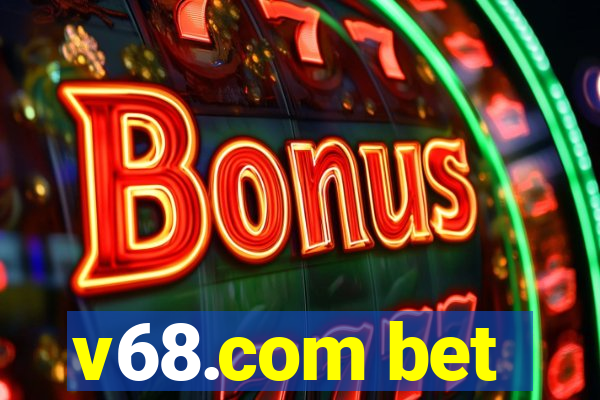 v68.com bet