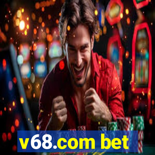 v68.com bet