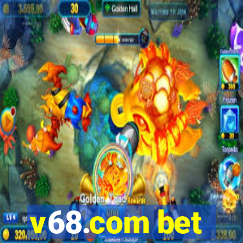 v68.com bet