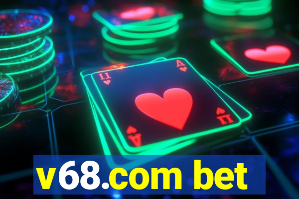 v68.com bet