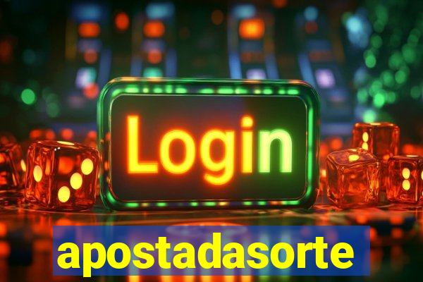 apostadasorte