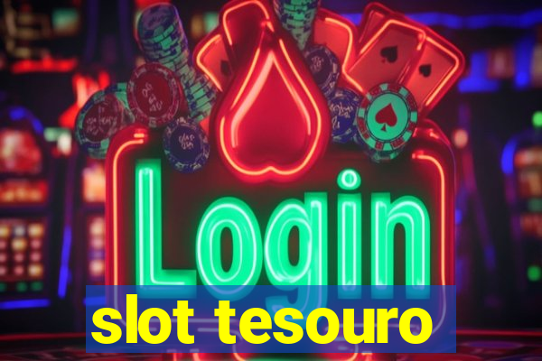 slot tesouro