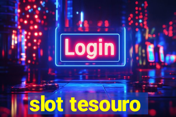 slot tesouro