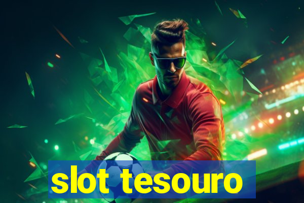 slot tesouro