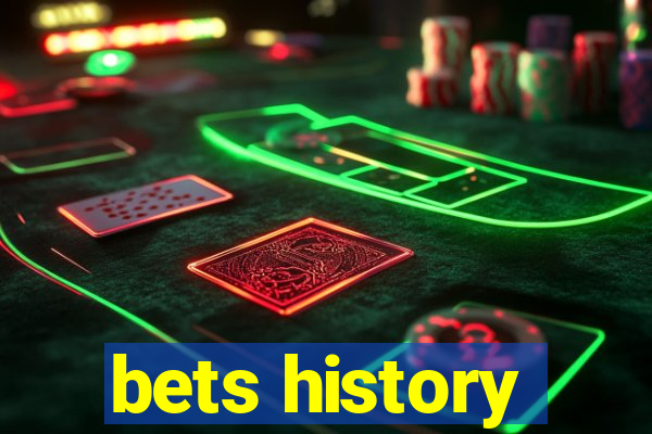 bets history