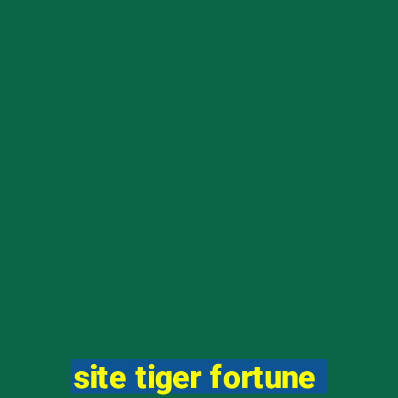 site tiger fortune