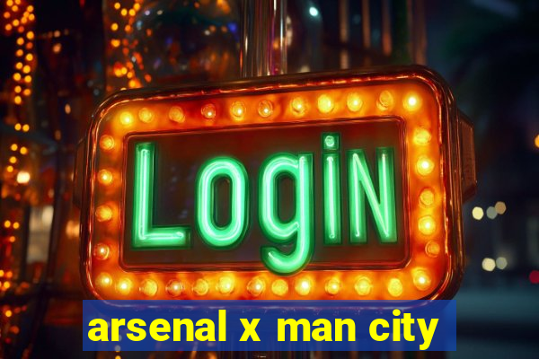 arsenal x man city