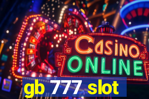 gb 777 slot