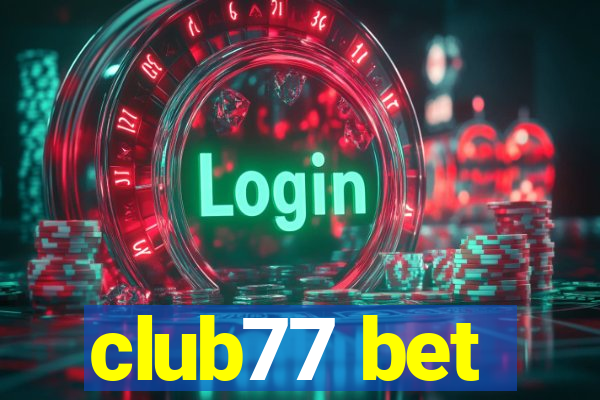 club77 bet