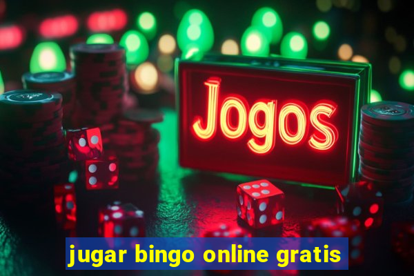 jugar bingo online gratis