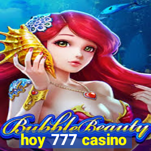 hoy 777 casino