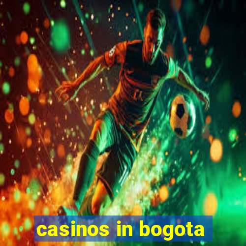 casinos in bogota