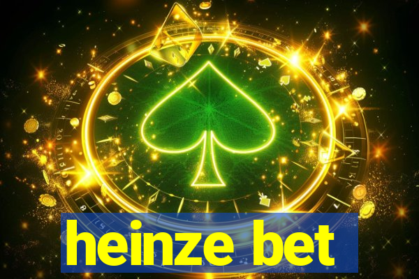 heinze bet