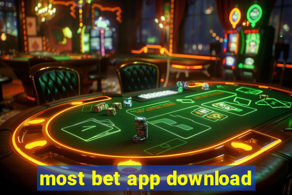 most bet app download