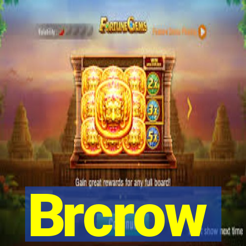 Brcrow