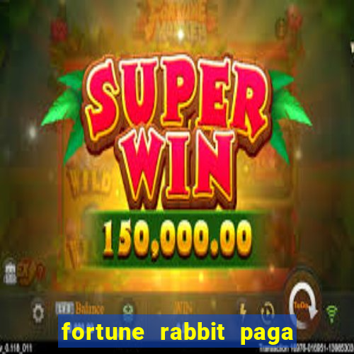 fortune rabbit paga mesmo Informational