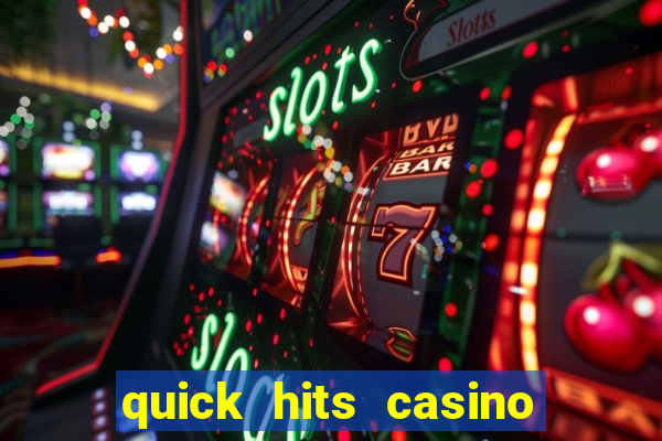 quick hits casino slot game