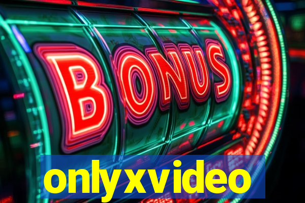 onlyxvideo