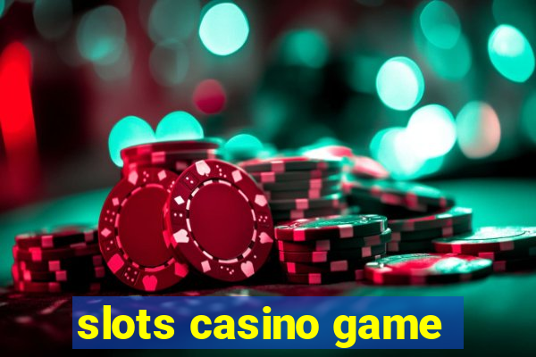 slots casino game