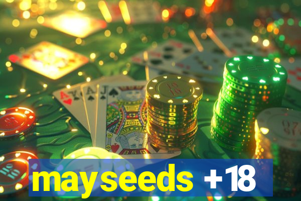 mayseeds +18