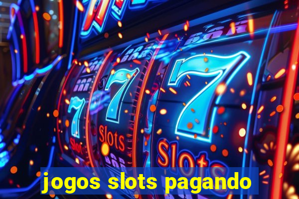 jogos slots pagando