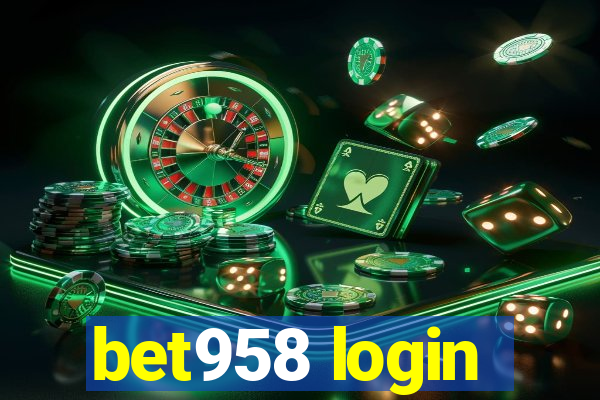 bet958 login